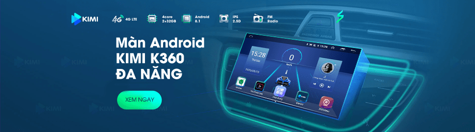 màn hình ô tô dvd android kimi k360