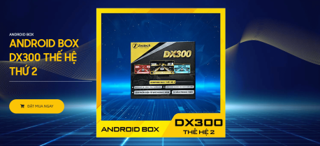 android box zestech dx300 thế hệ 2