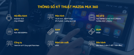 thông số kỹ thuật của màn hình zestech mazda mlk liền camera 360 chính hãng