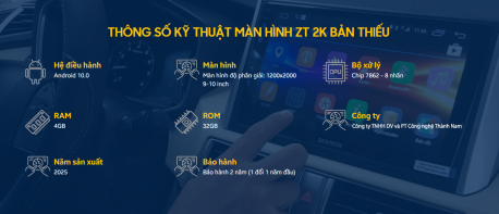 thông số kỹ thuật của màn hình android zestech zt 2k bản thiếu